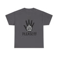 T-Shirt — "I’m Gonna Need You To Calm Down Please!!!!" Graphic Tee