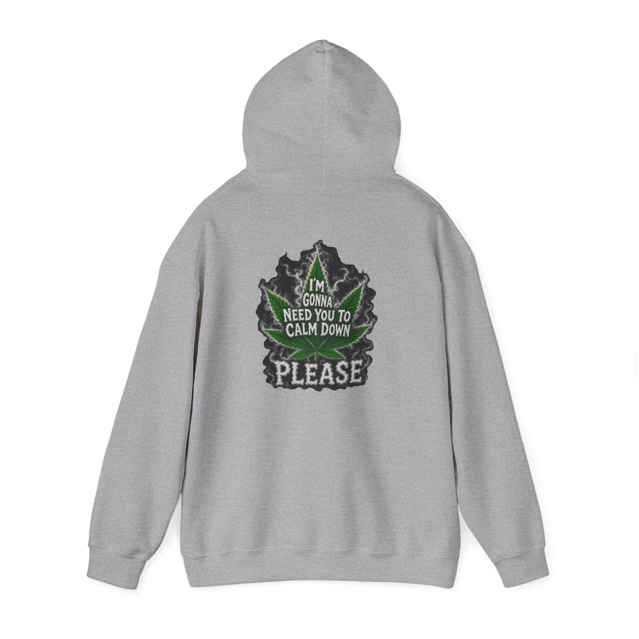 Hoodie — 'I’m Gonna Need You To Calm Down Please' Leaf Graphic Cozy Pullover