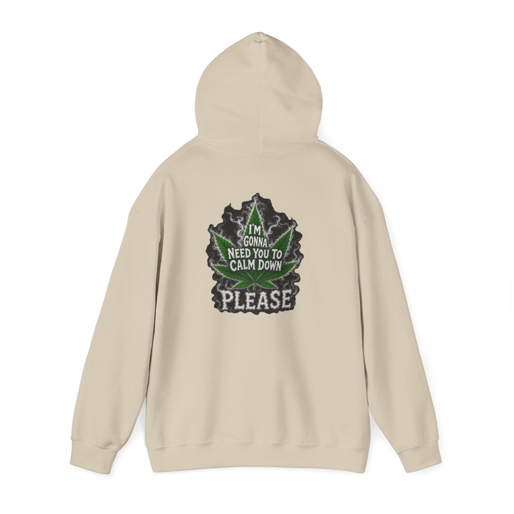 Hoodie — 'I’m Gonna Need You To Calm Down Please' Leaf Graphic Cozy Pullover