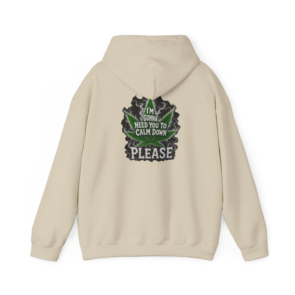 Hoodie — 'I’m Gonna Need You To Calm Down Please' Leaf Graphic Cozy Pullover