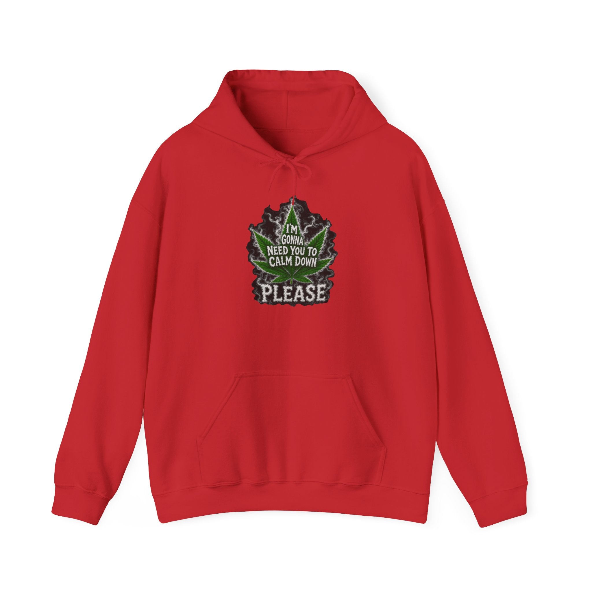 Hoodie — 'I’m Gonna Need You To Calm Down Please' Leaf Graphic Cozy Pullover