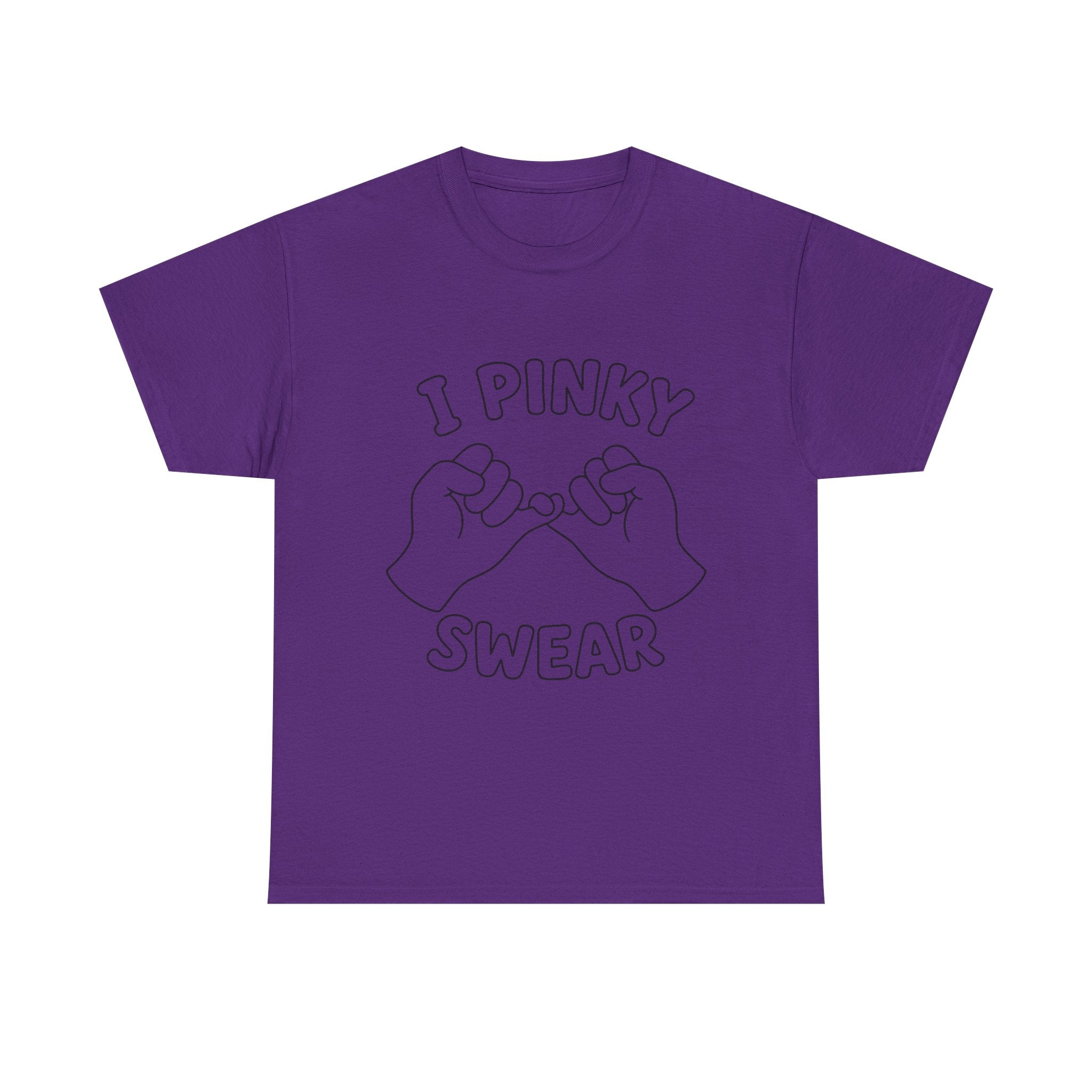 T-SHIRT "I PINKY SWEAR"