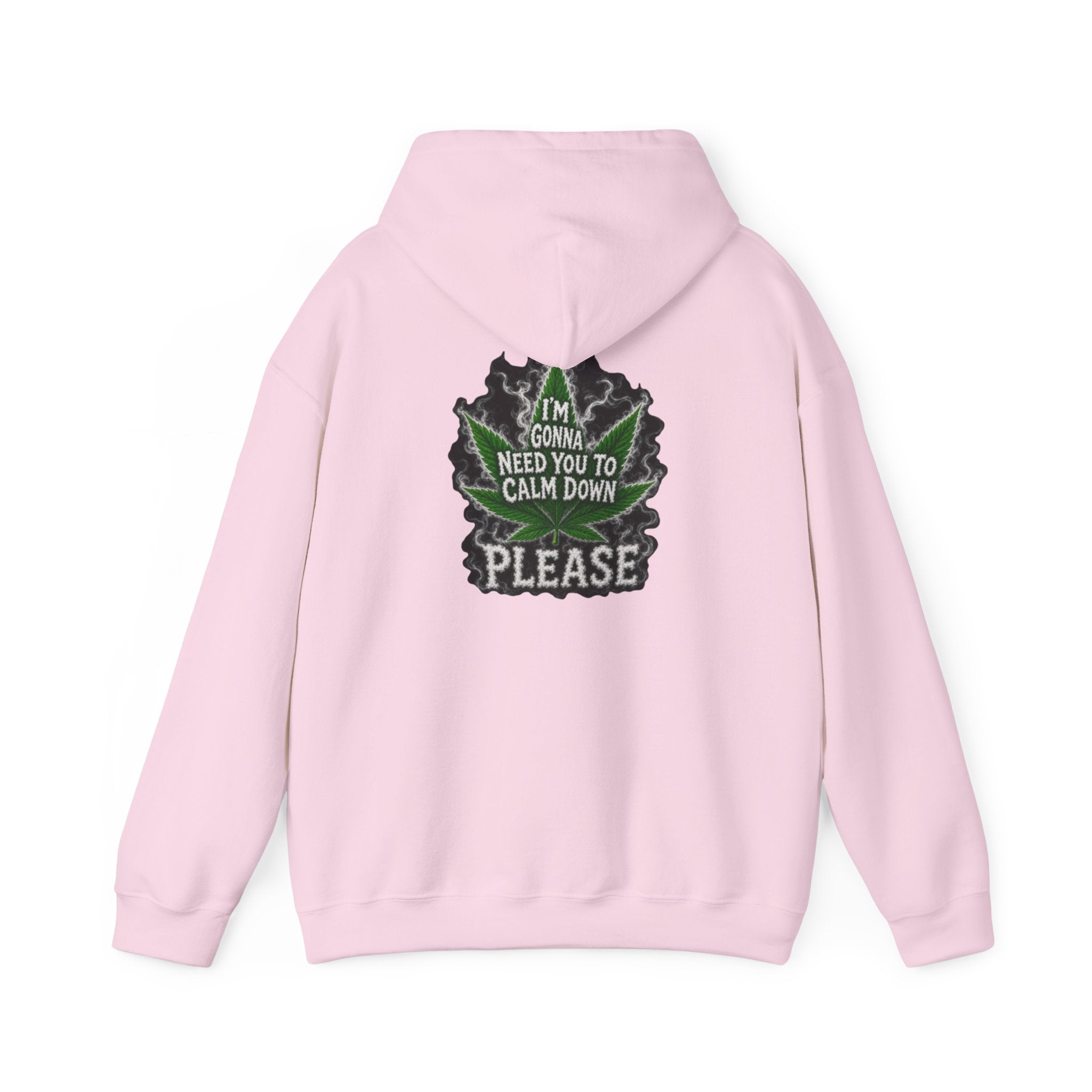 Hoodie — 'I’m Gonna Need You To Calm Down Please' Leaf Graphic Cozy Pullover