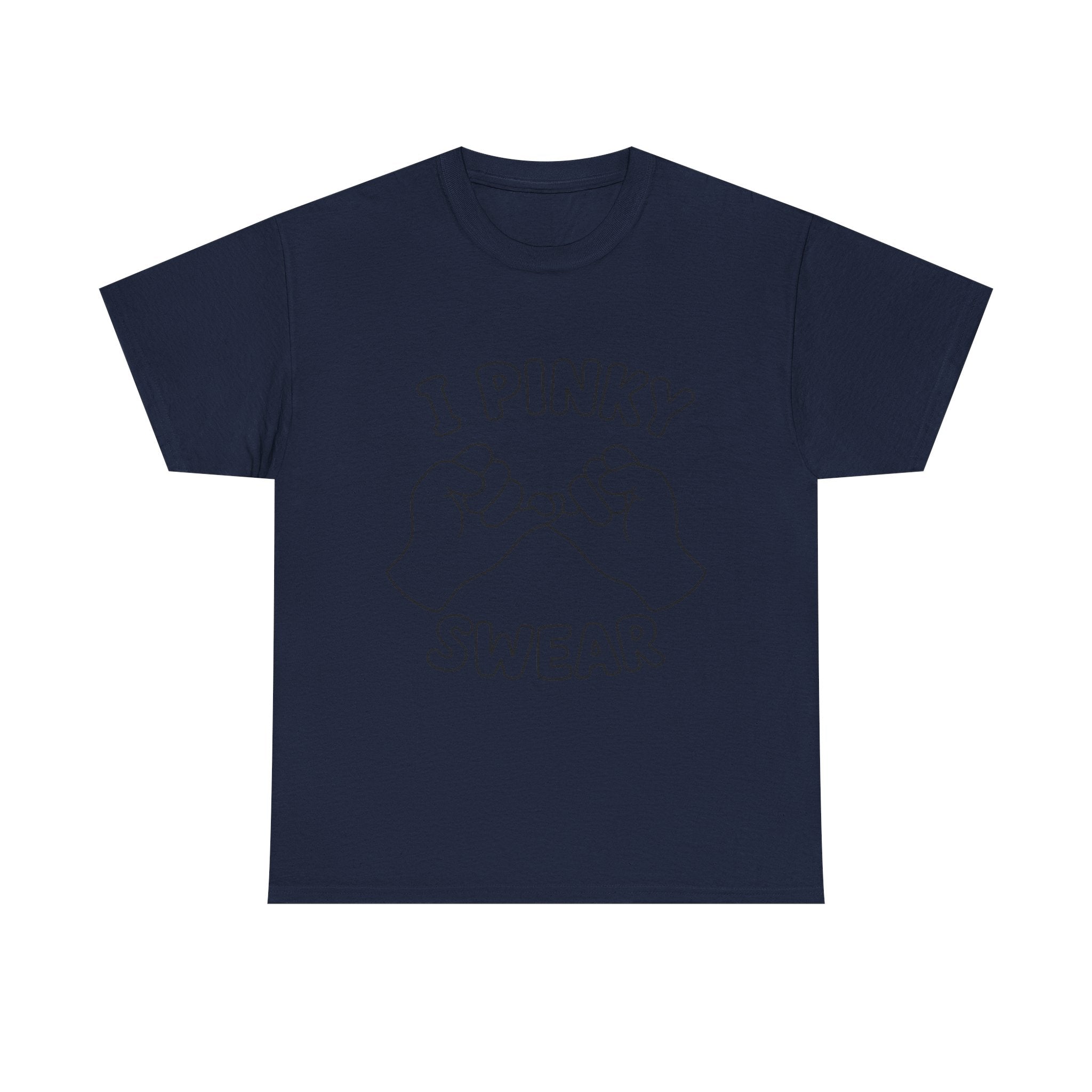 T-SHIRT "I PINKY SWEAR"