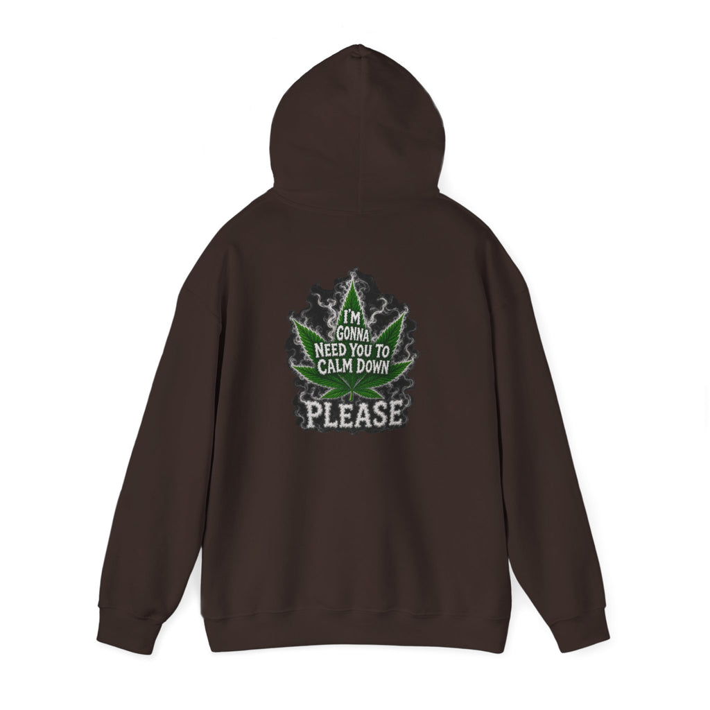 Hoodie — 'I’m Gonna Need You To Calm Down Please' Leaf Graphic Cozy Pullover