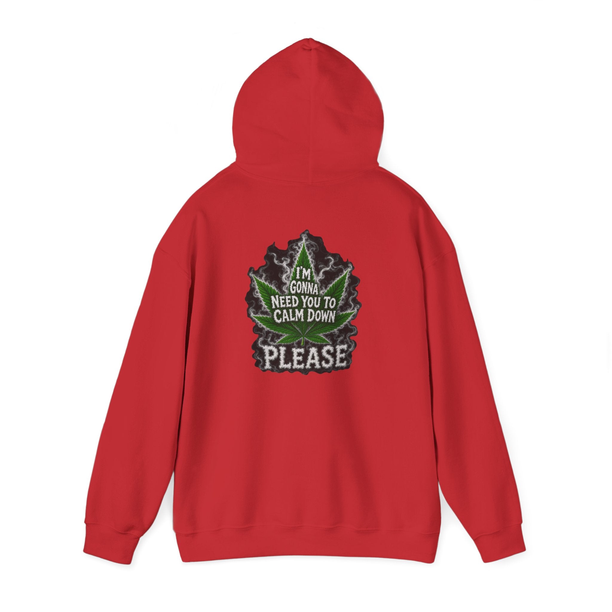 Hoodie — 'I’m Gonna Need You To Calm Down Please' Leaf Graphic Cozy Pullover
