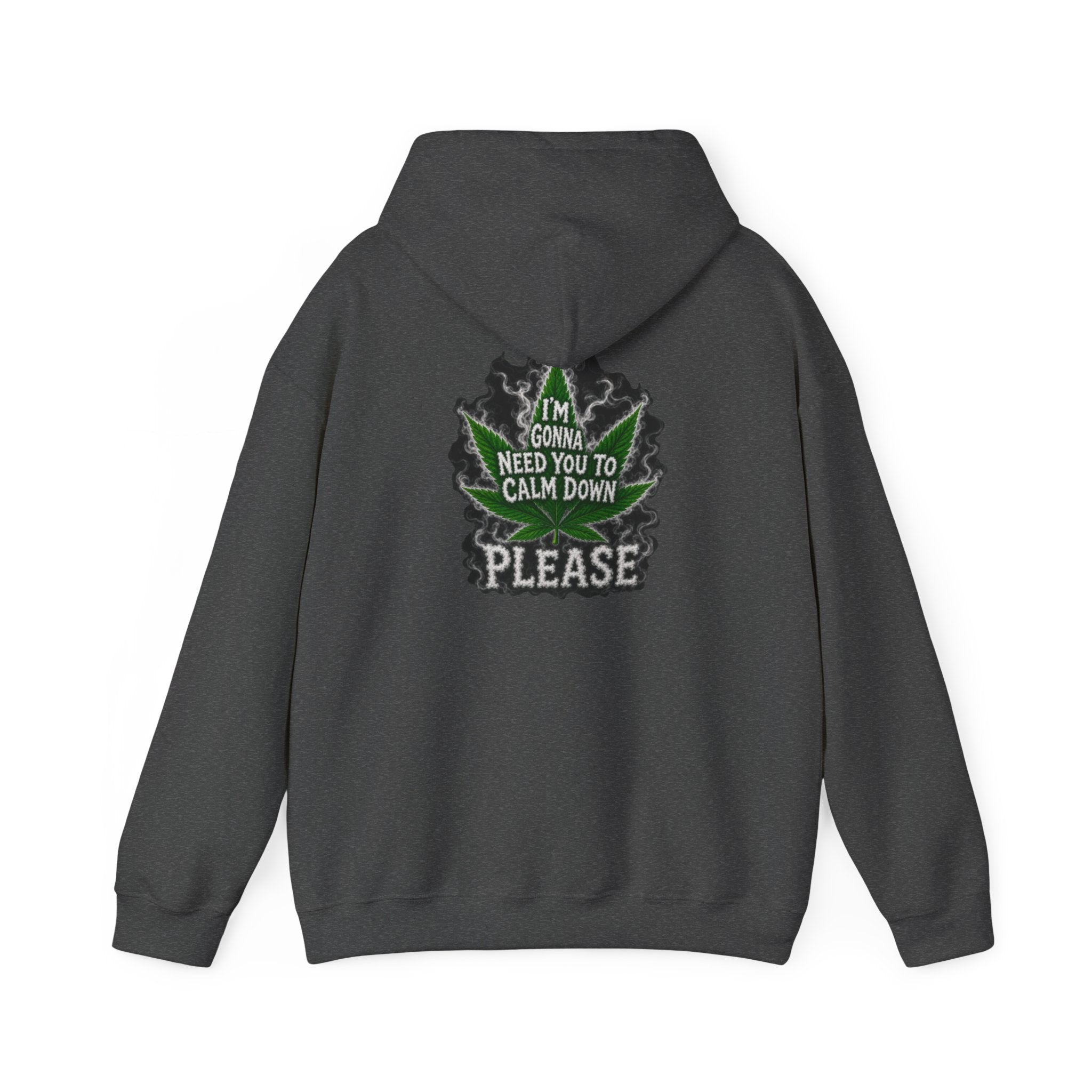 Hoodie — 'I’m Gonna Need You To Calm Down Please' Leaf Graphic Cozy Pullover