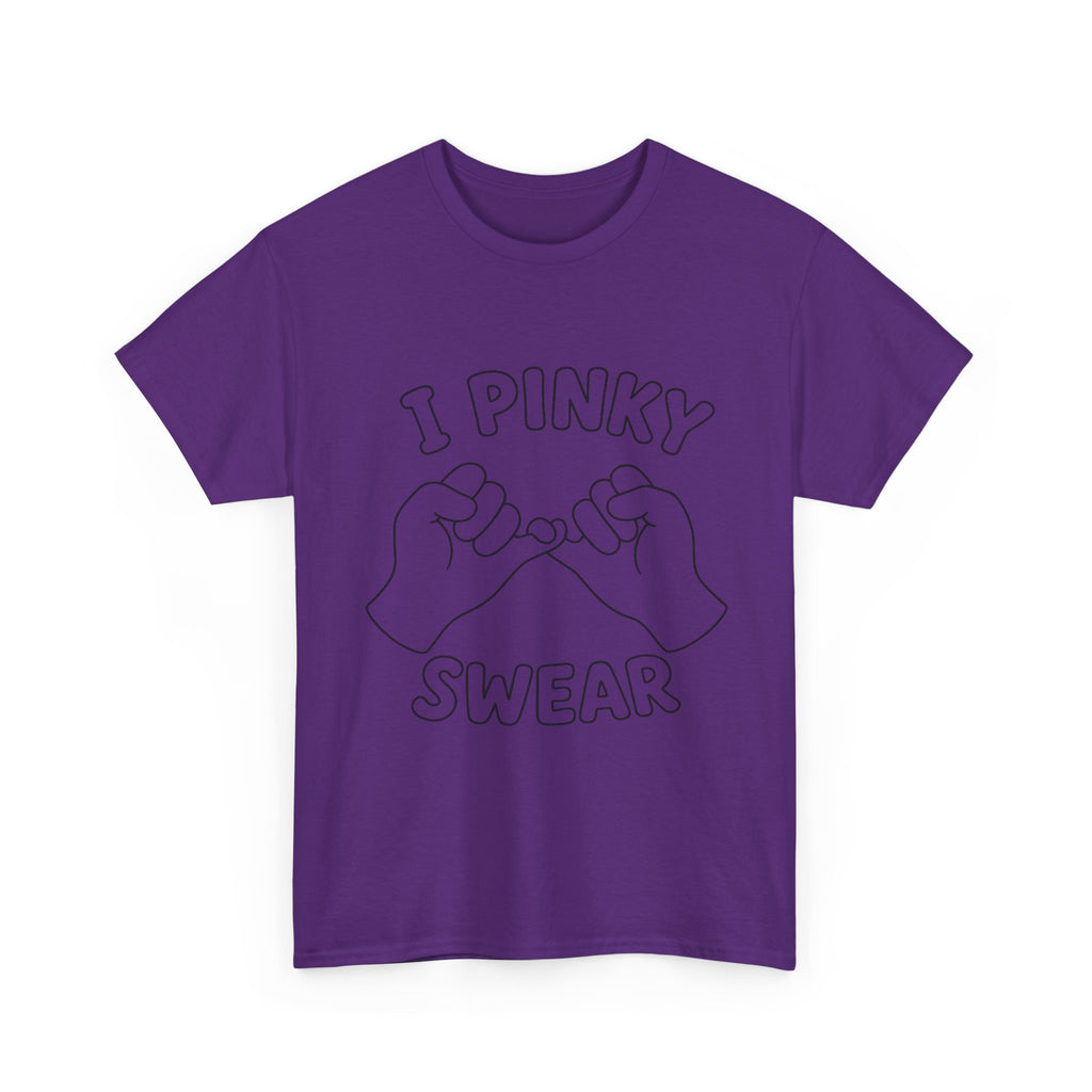 T-SHIRT "I PINKY SWEAR"