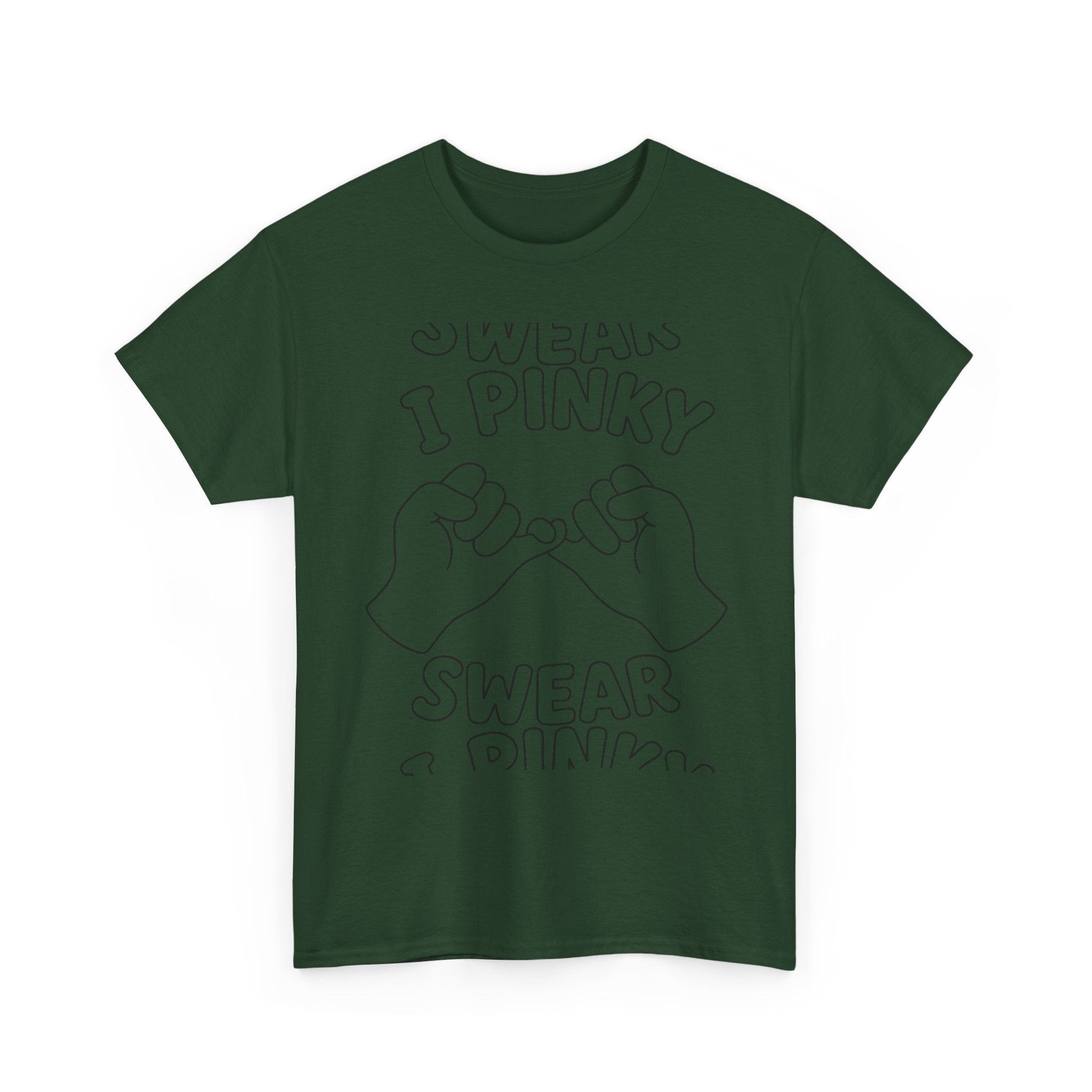 T-SHIRT "I PINKY SWEAR"