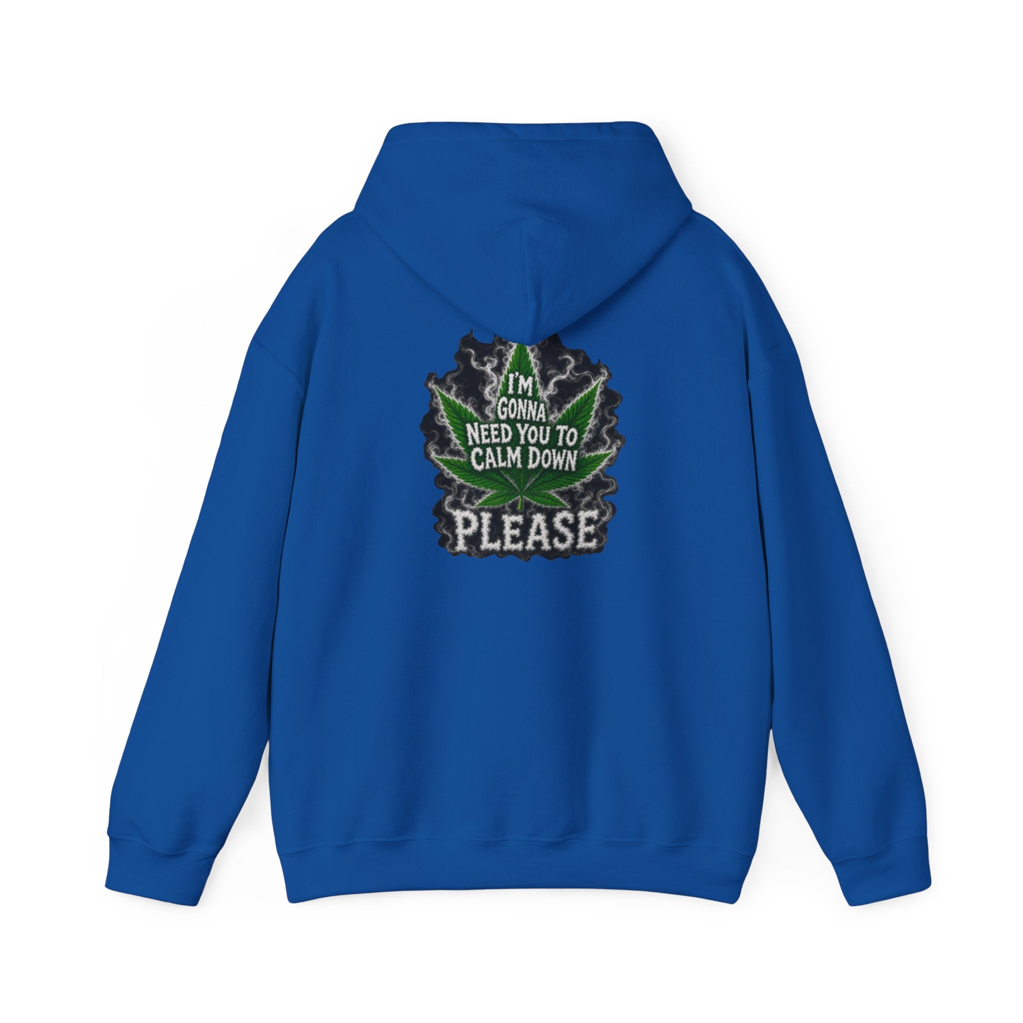 Hoodie — 'I’m Gonna Need You To Calm Down Please' Leaf Graphic Cozy Pullover