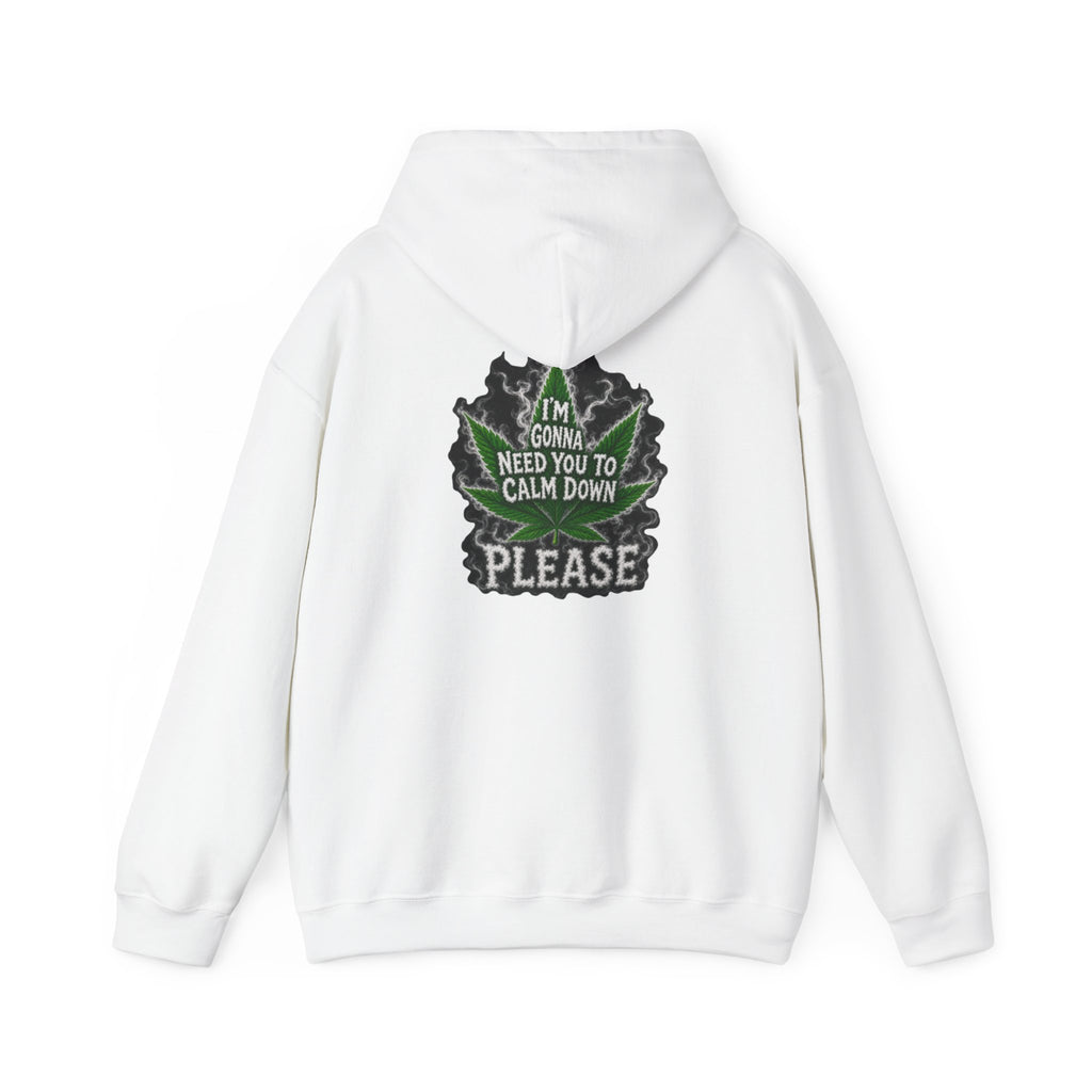 Hoodie — 'I’m Gonna Need You To Calm Down Please' Leaf Graphic Cozy Pullover