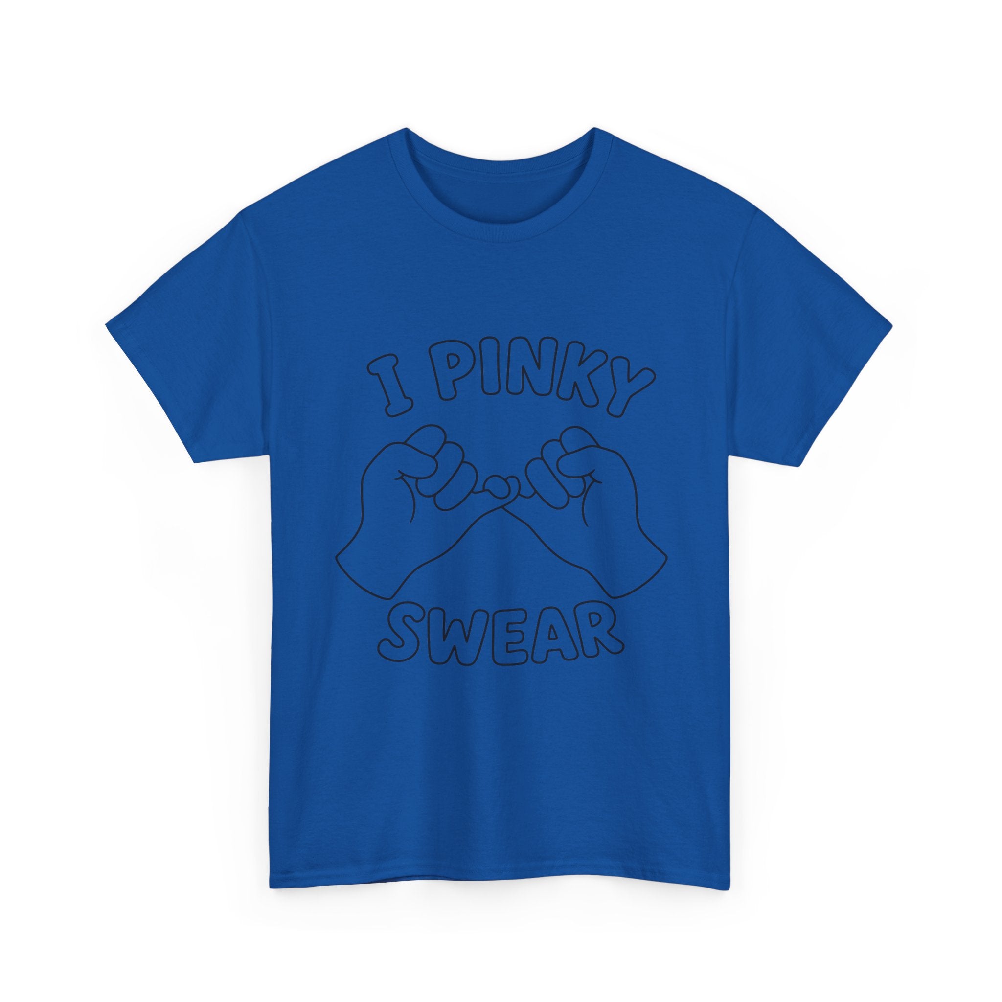 T-SHIRT "I PINKY SWEAR"