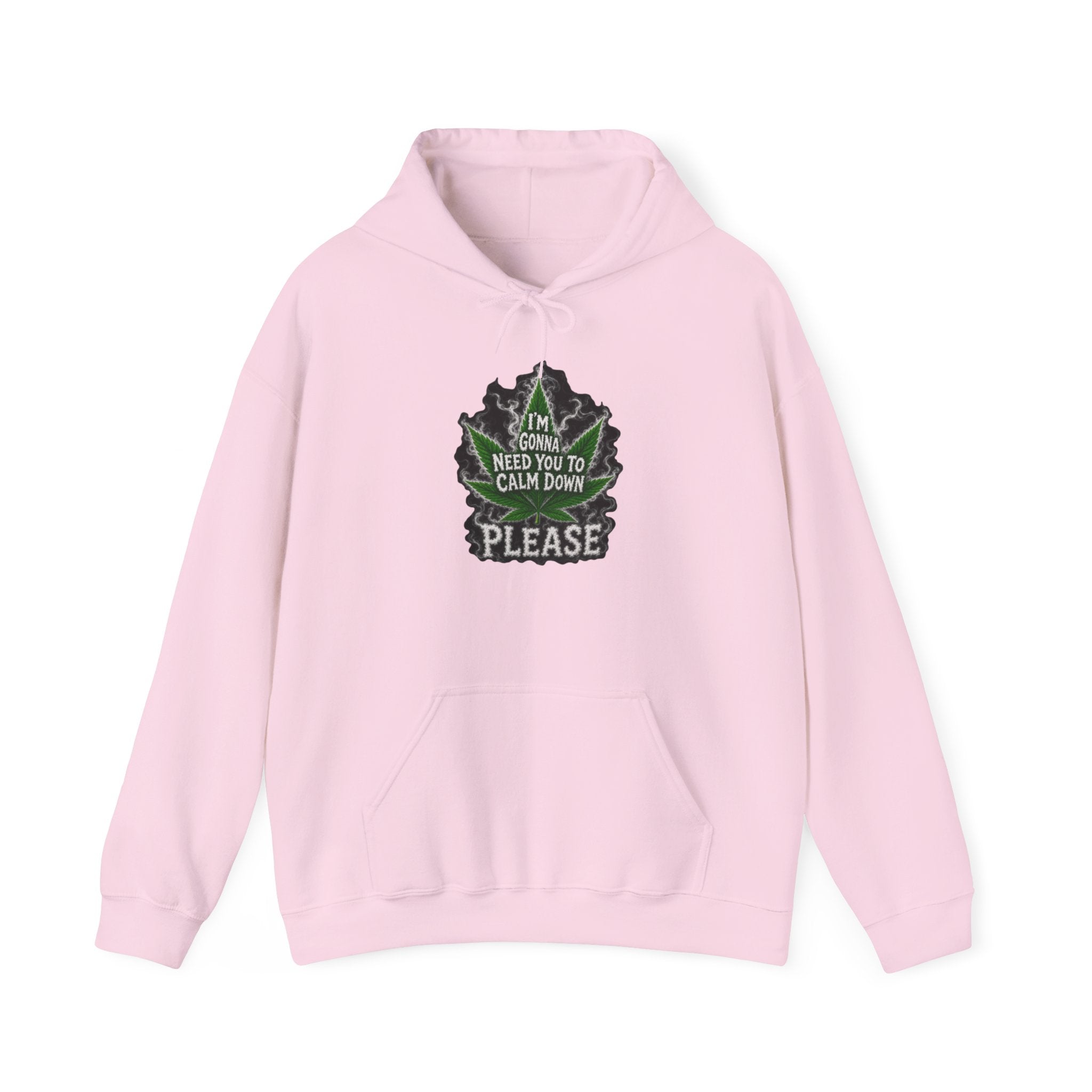 Hoodie — 'I’m Gonna Need You To Calm Down Please' Leaf Graphic Cozy Pullover