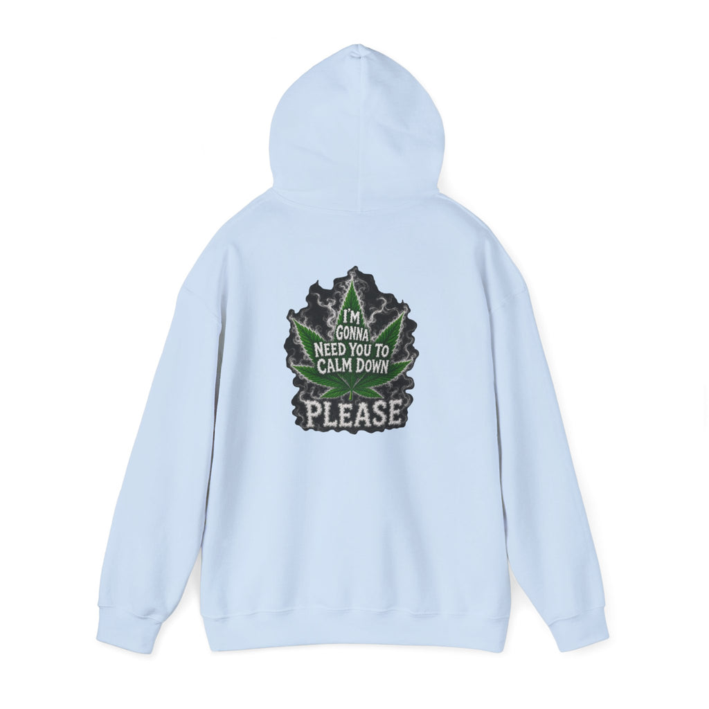 Hoodie — 'I’m Gonna Need You To Calm Down Please' Leaf Graphic Cozy Pullover