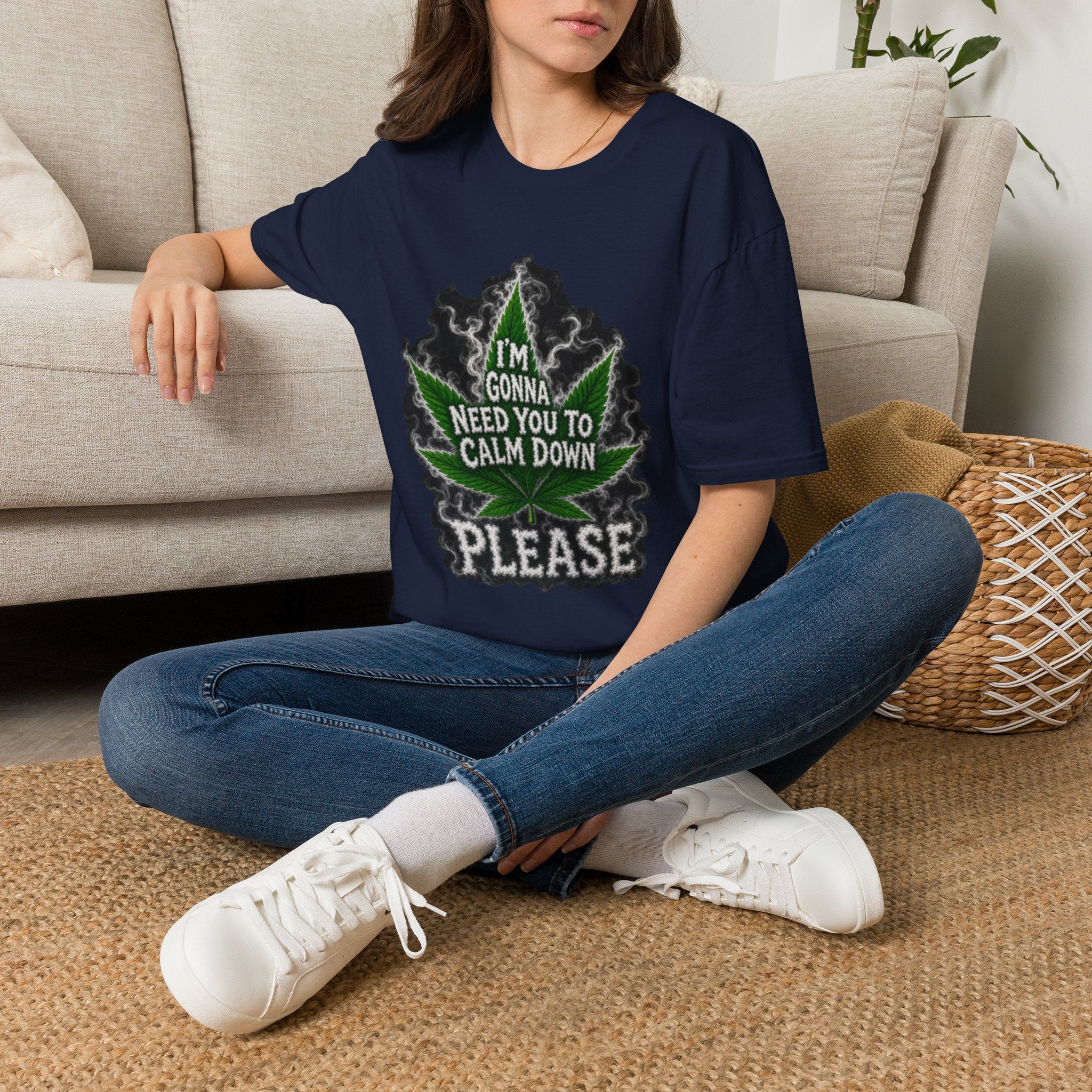T-Shirt — "I'm Gonna Need You to Calm Down Please" Cannabis Leaf Graphic Tee