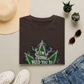 T-Shirt — "I'm Gonna Need You to Calm Down Please" Cannabis Leaf Graphic Tee