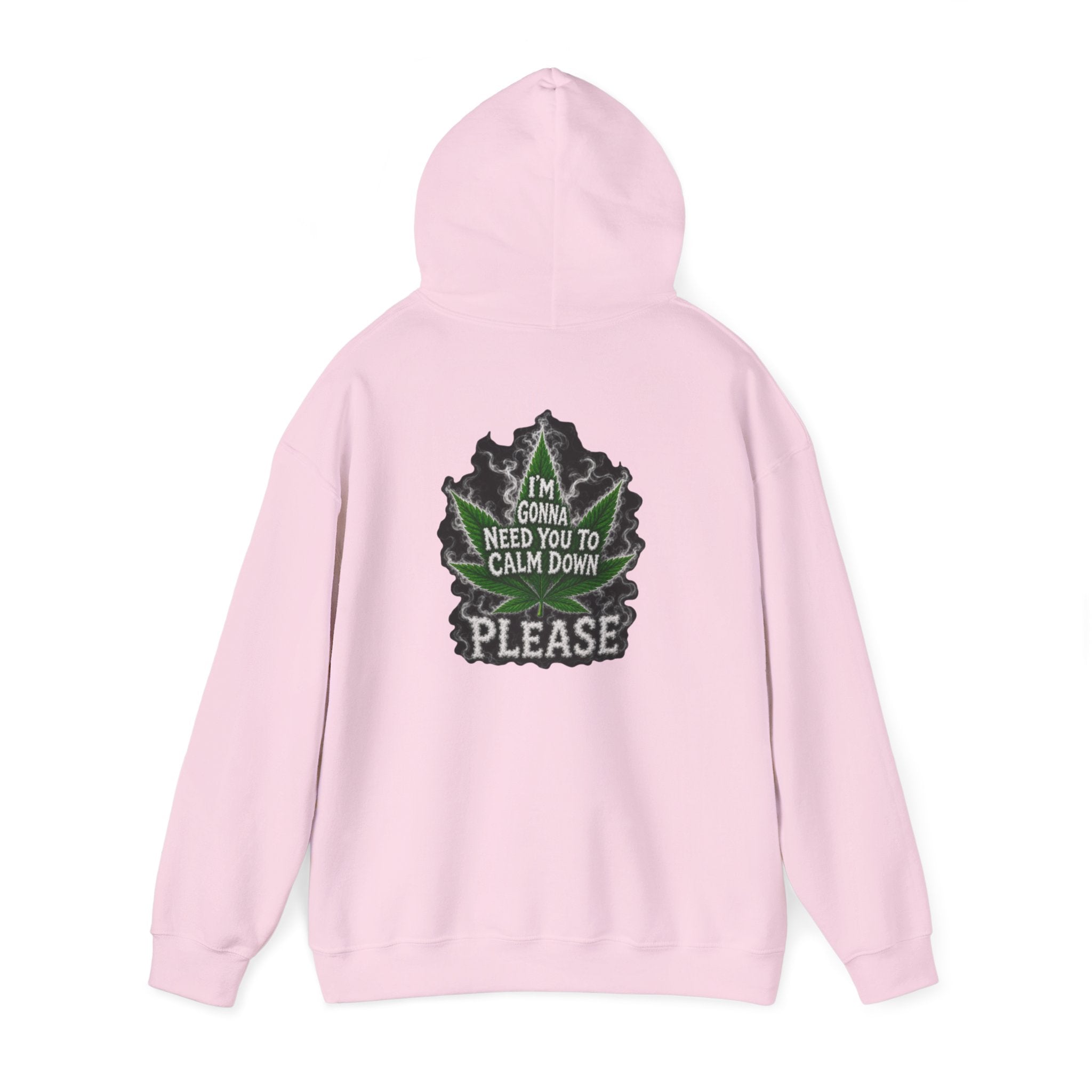 Hoodie — 'I’m Gonna Need You To Calm Down Please' Leaf Graphic Cozy Pullover
