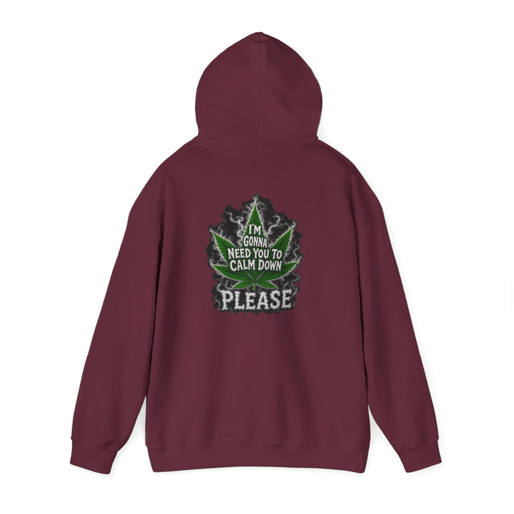 Hoodie — 'I’m Gonna Need You To Calm Down Please' Leaf Graphic Cozy Pullover